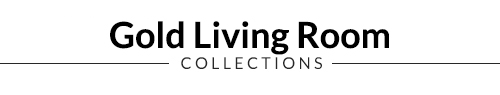Gold Living Room Collections header banner.